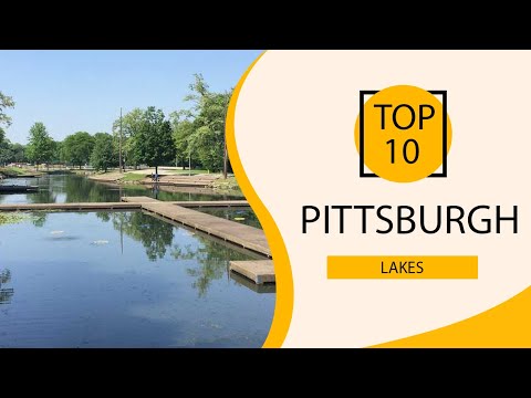 Top 10 Best Lakes in Pittsburgh, Pennsylvania | USA - English