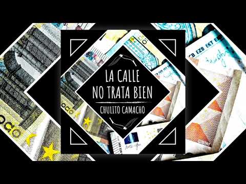 La Calle No Trata Bien