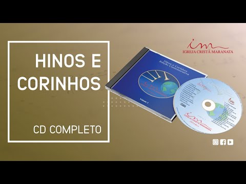 Hinos e Corinhos - CD Completo - Igreja Cristã Maranata