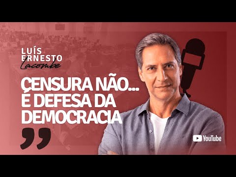CENSURA NÃO... É DEFESA DA DEMOCRACIA