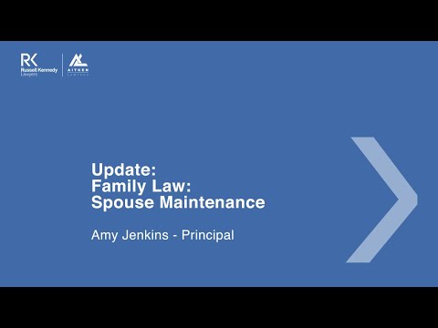 Family Law - Spouse Maintenance
