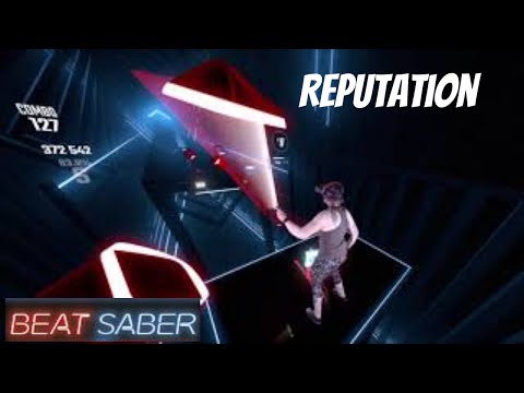 Beat Saber ~ Reputation Chez Remix ~ LVLY ~ (Expert+) Mapped using Beat_Sage