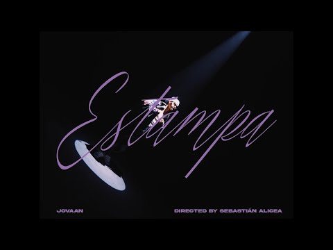 Jovaan - Estampa (Official Video)