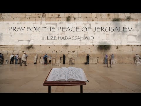Continuing to pray for the Peace of Jerusalem