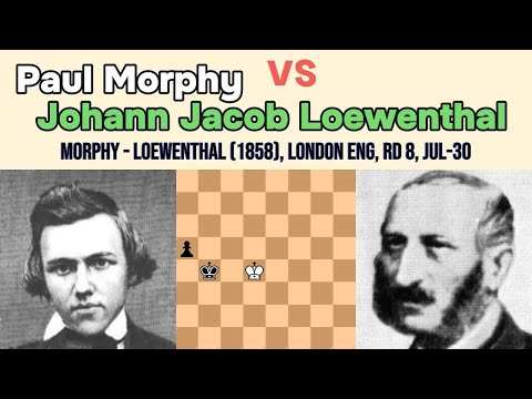 How To Play Chess: Paul Morphy vs Johann Jacob Loewenthal || Morphy  Loewenthal 1858, rd 8
