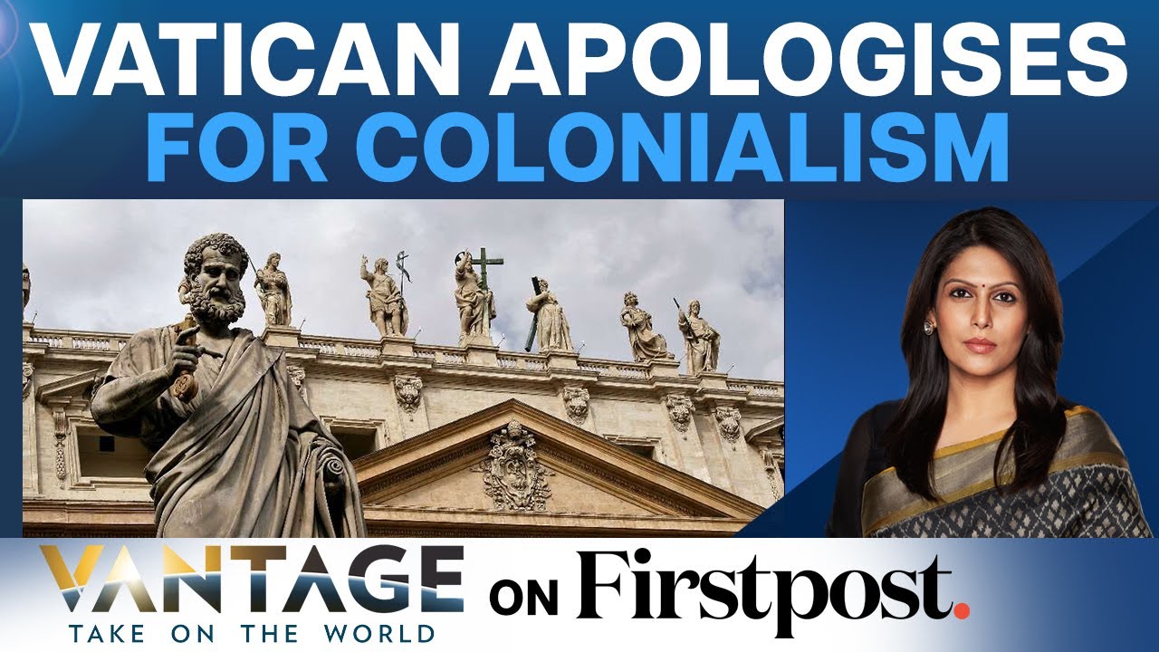Vatican “Apologises” For Helping European Colonisers | Vantage with Palki Sharma