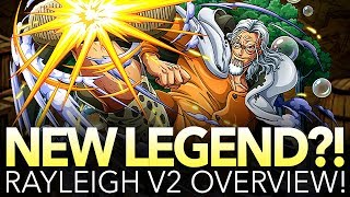 NEW LEGEND RAYLEIGH V2 OVERVIEW! (One Piece Treasure Cruise)