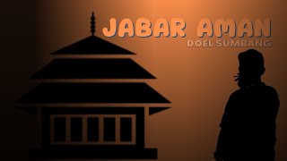 Download lagu JABAR AMAN - DOEL SUMBANG mp3