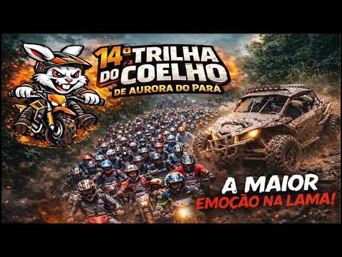 14º TRILHA DO COELHO - A MAIOR DO PARÁ - MINHA 1º TRILHA DE UTV