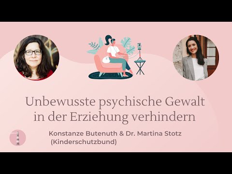 Unbewusste psychische Gewalt in der Erziehung verhindern | Podcast für Eltern | Dr. Martina Stotz