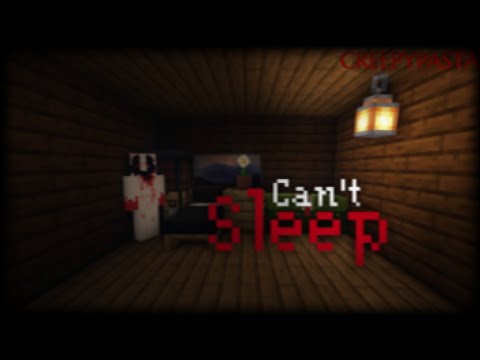 Freaked Out - Minecraft Creepypasta : "Can't Sleep"
