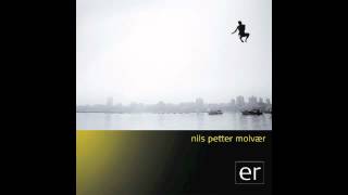 Nils Petter Molvaer-Only These Things Count