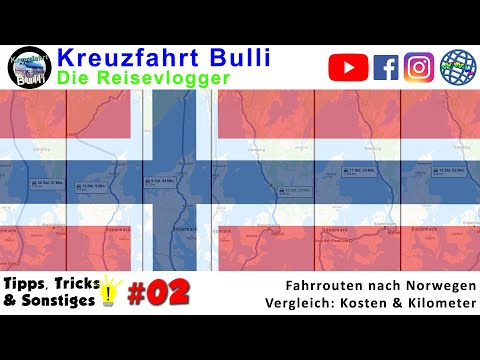 T#02 - NORWEGEN - Verschiedene Routen im Vergleich, Kosten & Kilometer