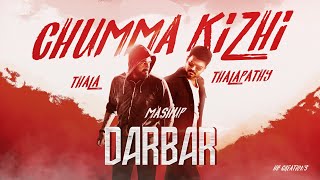 Download lagu Chumma Kizhi Thala Thalapathy Mashup DARBAR Ajith ... mp3