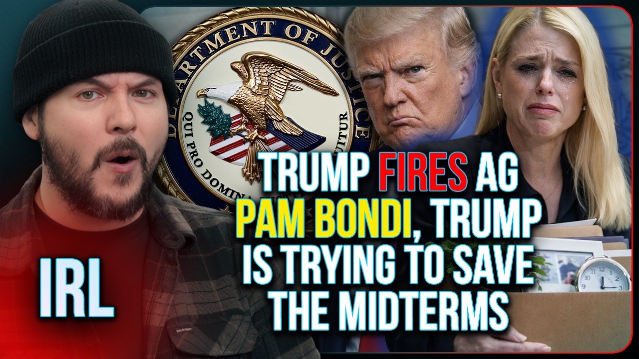 Trump FIRES AG Pam Bondi, Trump Is Trying To SAVE The Midterms