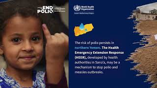Strengthening response to Yemen’s polio outbreak, one child at a time