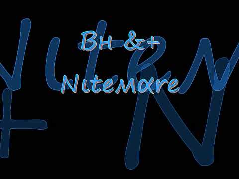 Bh & Nitemare - arr right ft (slickdon)