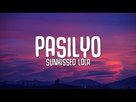 SunKissed Lola - Pasilyo (Lyrics)