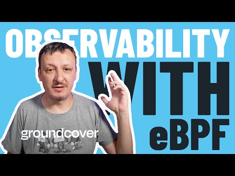 Kubernetes Observability And Troubleshooting With groundcover and eBPF