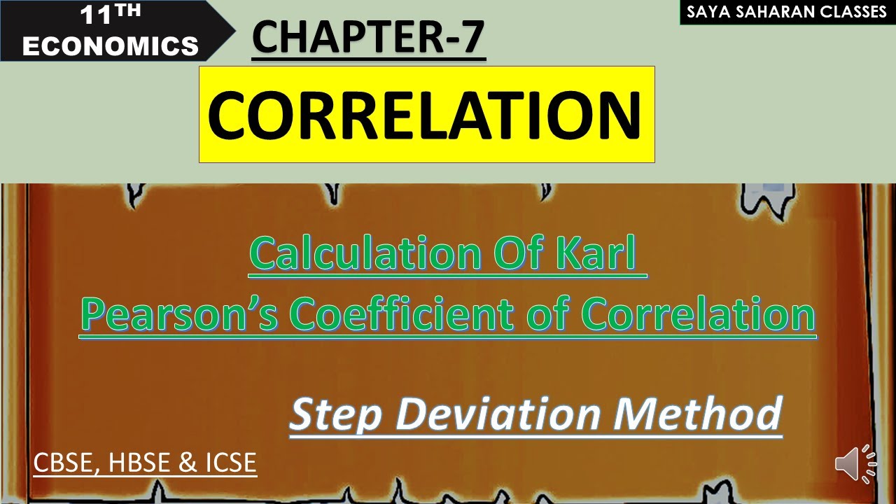 Step Deviation Method| Karl Pearson's Coefficient Of Correlation| Correlation| Class-11 Statistics