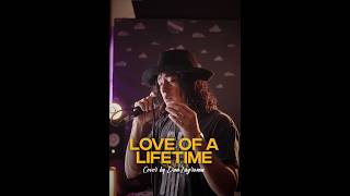 Love Of A Lifetime Cover by Dan Lagroma