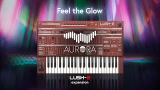 Aurora and Lush 2 - Lush Fantasy