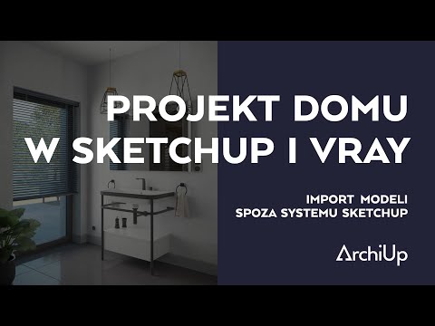 Projekt domu W SketchUp i V-Ray [cz.7/10]