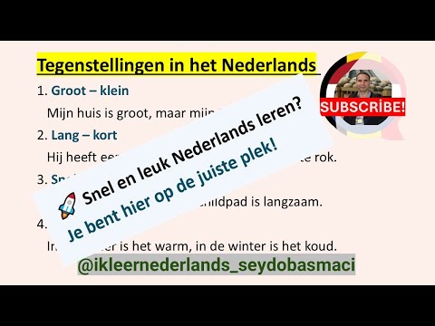 Opposites in Dutch. - Learn DUTCH