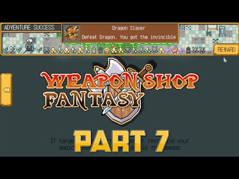 I'M INVINCIBLE!: Let's Play Weapon Shop Fantasy Part 7 - YouTube