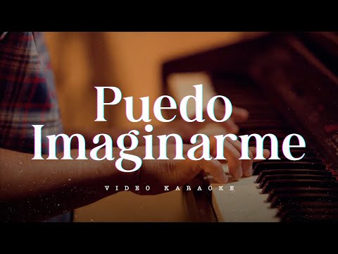 Despinal - Puedo Imaginarme (Video Karaoke)