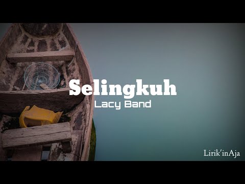 Lacy Band - Selingkuh (Lirik)