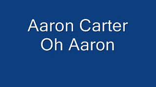 Aaron Carter - Oh Aaron