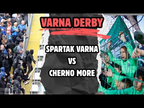The Varna Derby: Spartak Varna vs Cherno More