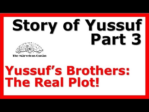 YT96 Story of Joseph (Yussuf) Part 3 - How Yussuf's Brothers plotted for selling him into slavery