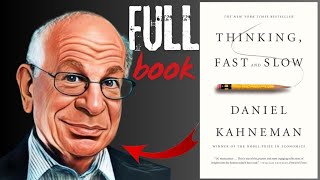 THINKING FAST AND SLOW by Daniel Kahneman | Full Book Summary