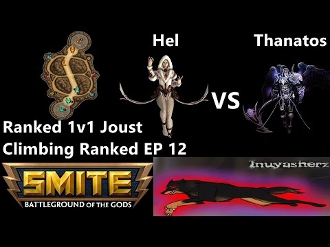Smite 1v1 Climbing Ranked Episode 12 Hel vs Thanatos