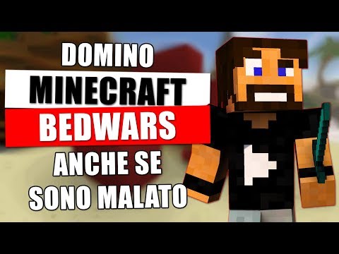 Domino Minecraft Bedwars anche se sono malato