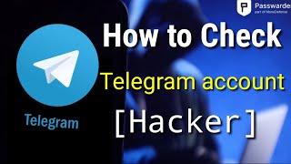 How to Check Account Telegram Hackers || Telegram Tutorial / KH learning