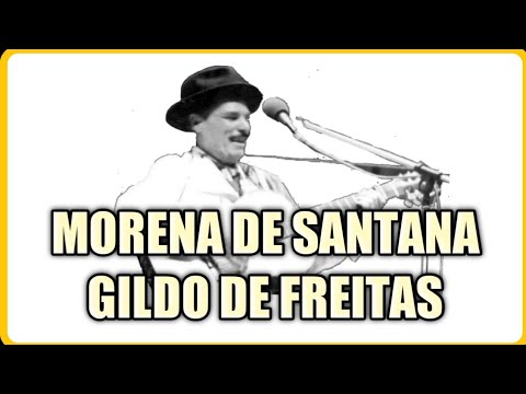 Morena De Santana - Gildo de Freitas