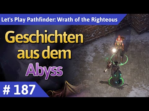 Pathfinder: Wrath of the Righteous deutsch Teil 187 - Geschichten aus dem Abyss Let's Play