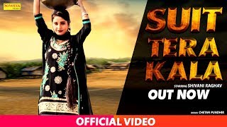 Latest Haryanvi Song 2017 : Suit Tera Kala || Lakshay Kumar, Shivani Raghav || Voice Of Haryana