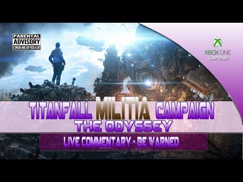 TitanFall Militia Campaign - The The Odyssey