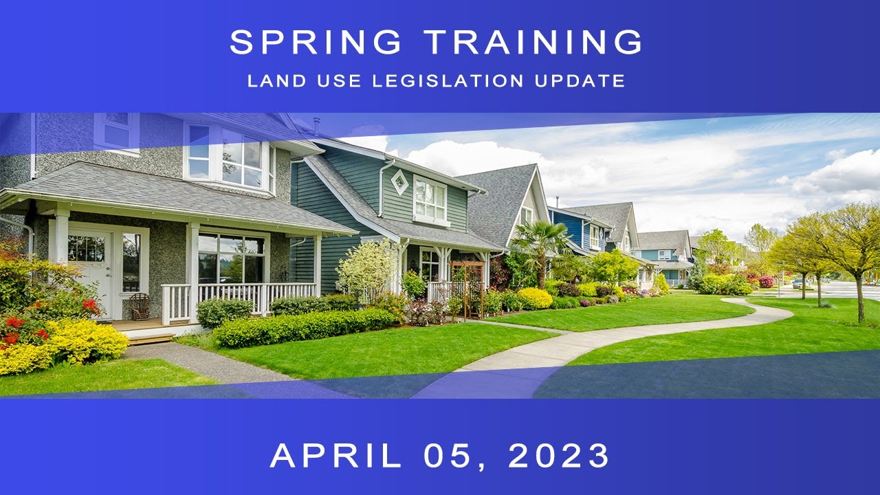 Land Use Legislation Update