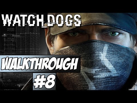 Watch Dogs Walkthrough Ep.8 w/Angel - Chasing Old Men!
