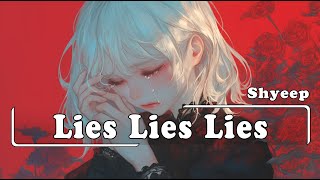 Shyeep - Lies Lies Lies [Lyric Video] [Copyright-Free]