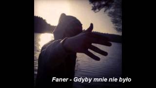 Faner - Gdyby Mnie Nie Było