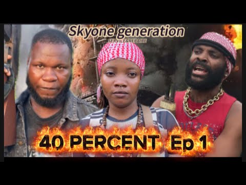 40 PERCENT EPISODE 1