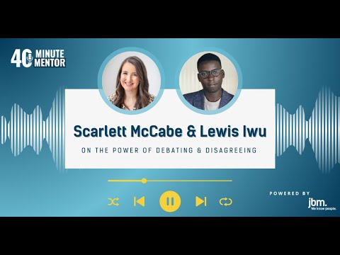 Scarlett McCabe & Lewis Iwu: The power of debating & disagreeing