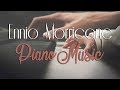 Ennio Morricone - Peaceful Piano Pieces | The Soundtracks Collection (Greatest Movie Themes)