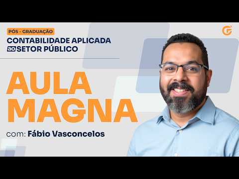 AULA MAGNA | PÓS EM CONTABILIDADE APLICADA AO SETOR PÚBLICO | MATRÍCULAS DIA 25.02, ÀS 9H
